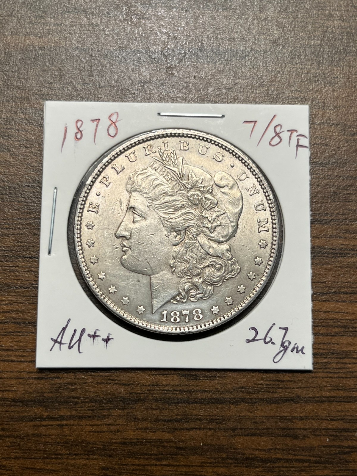 1878 7/8TF Morgan silver dollar AU++ #s13 GENUINE GUARANTEED
