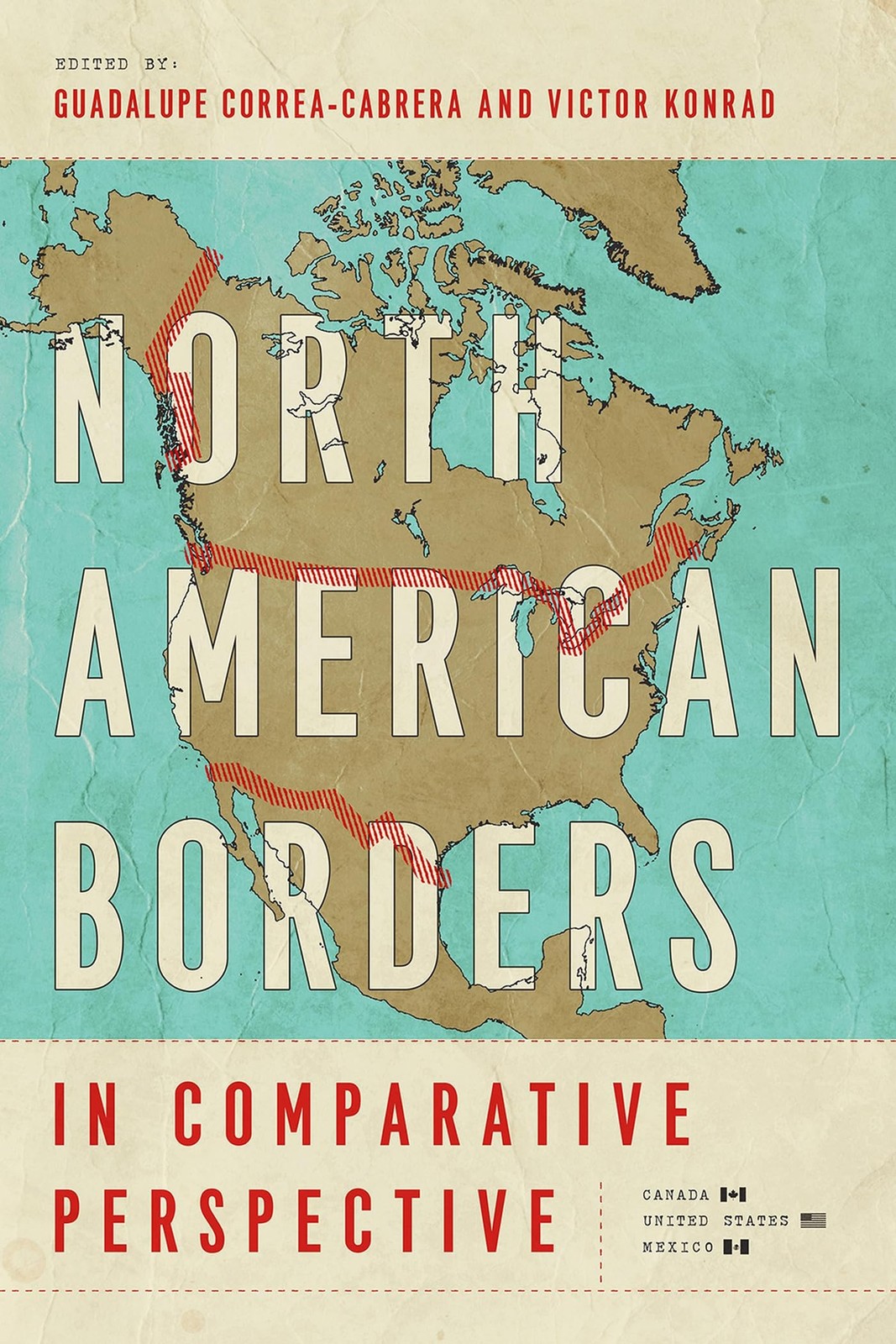 North American Borders in Comparative Perspective - Paperback - VERY GOOD North American Borders in Comparative Perspective - Paperback - VERY GOOD