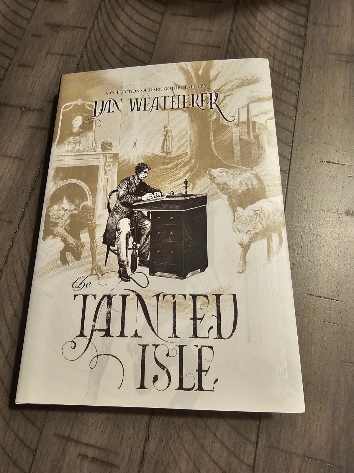 The Tainted Isle Limited Edition Signed #32 Of 100 Hardcover Book