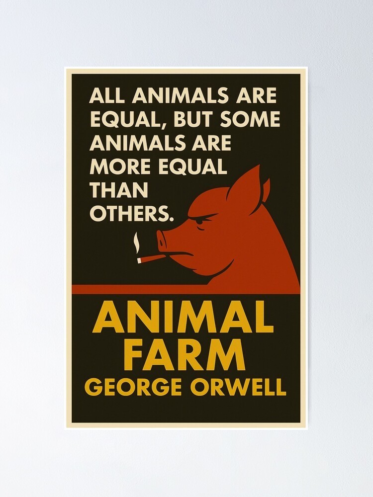 Animal Farm Poster – George Orwell Quote Print Poster - Wall Decor, No Framed