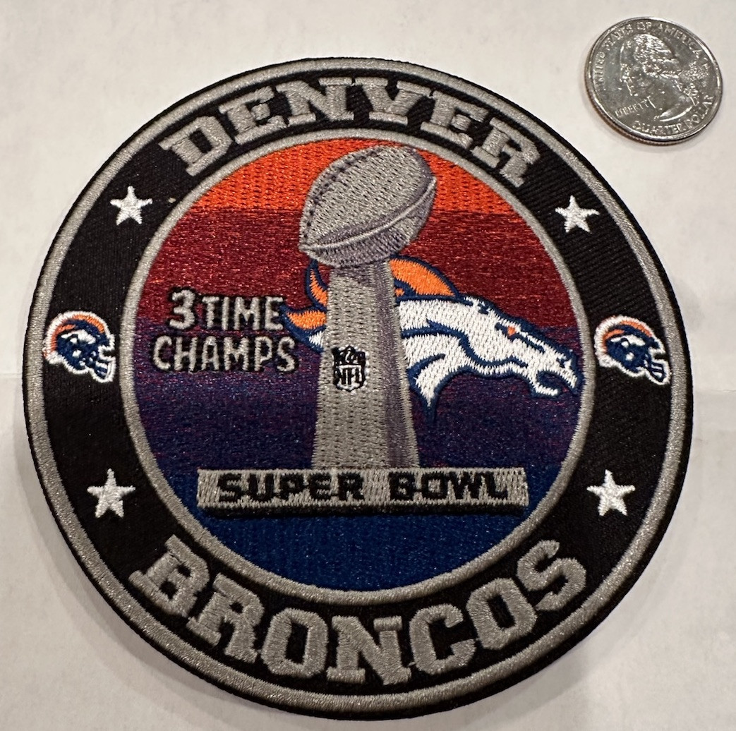 Denver Broncos embroidered iron on  patch  (3 Time Champions ) 4”x 4” Wow