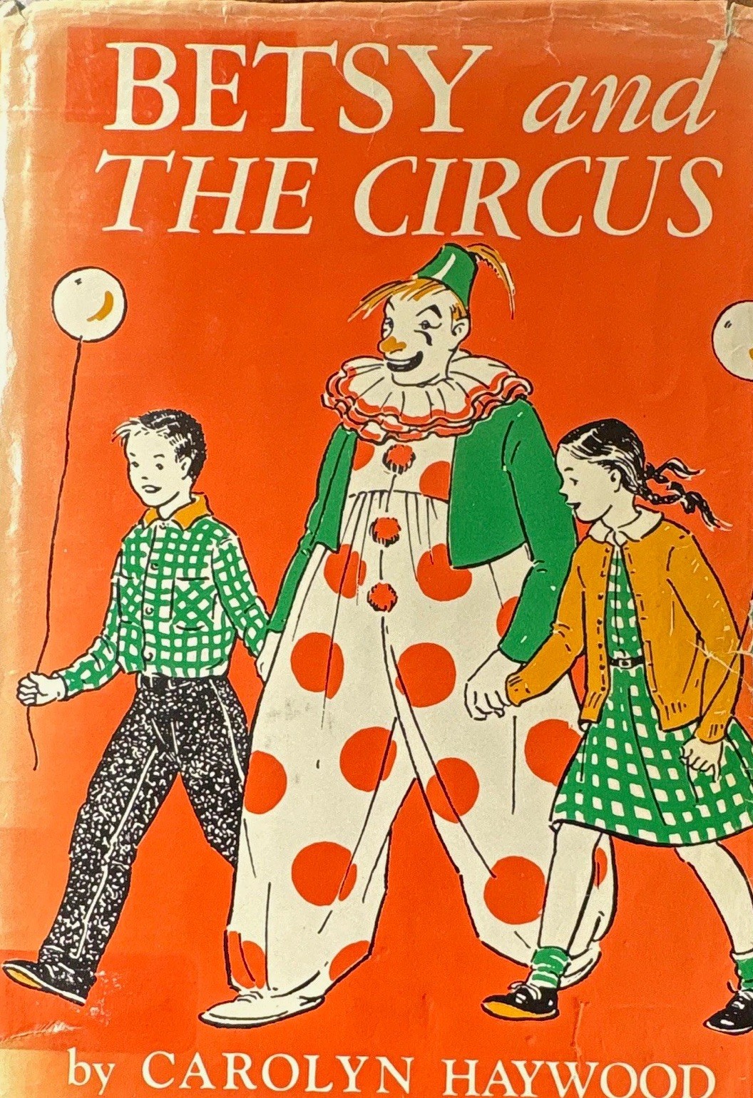 Betsy and the Circus by Carolyn Haywood Illustrated Hardcover