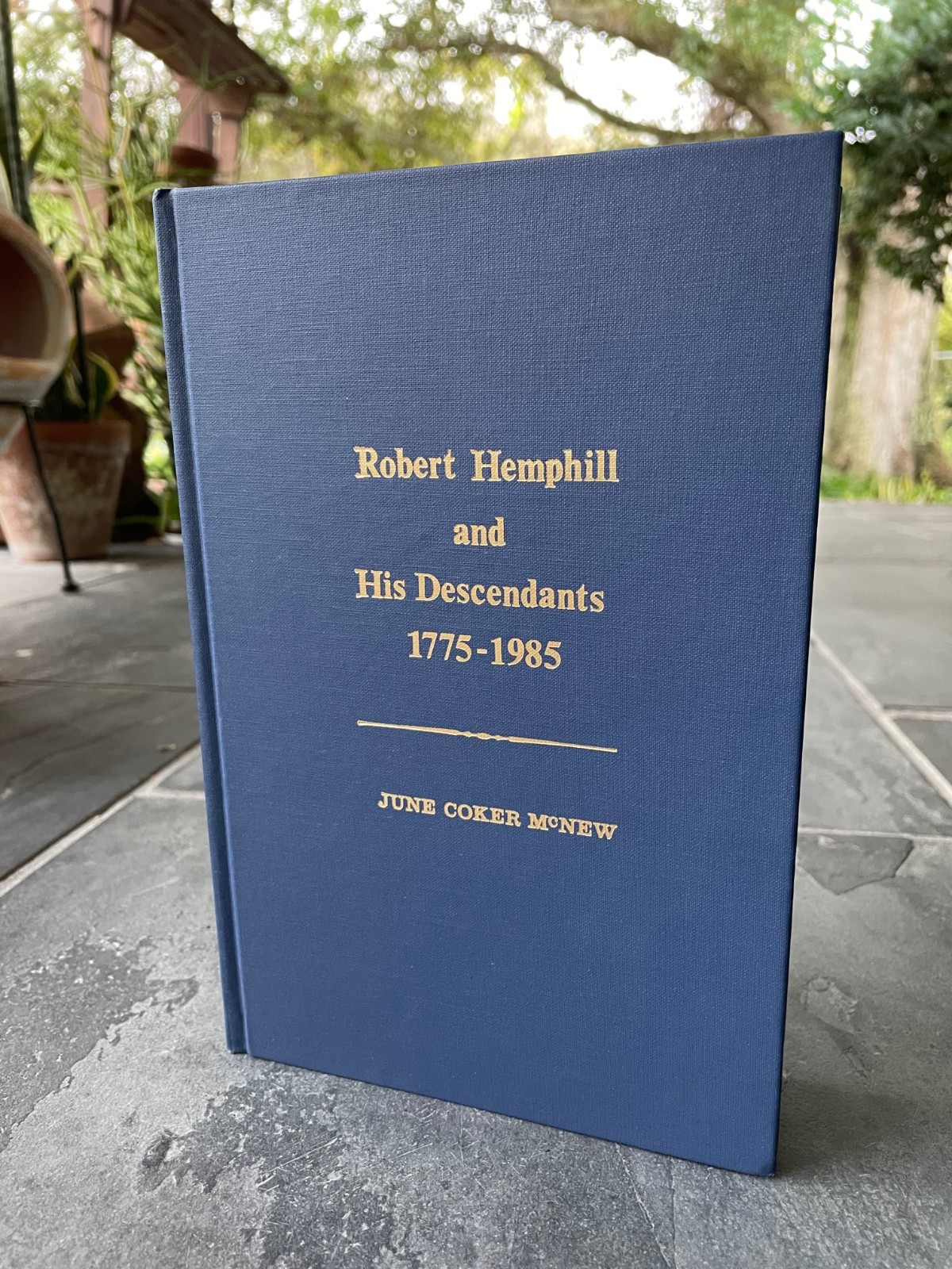 1986 Robert Hemphill & Descendants 1775-1985 June Coker McNew Genealogy VG