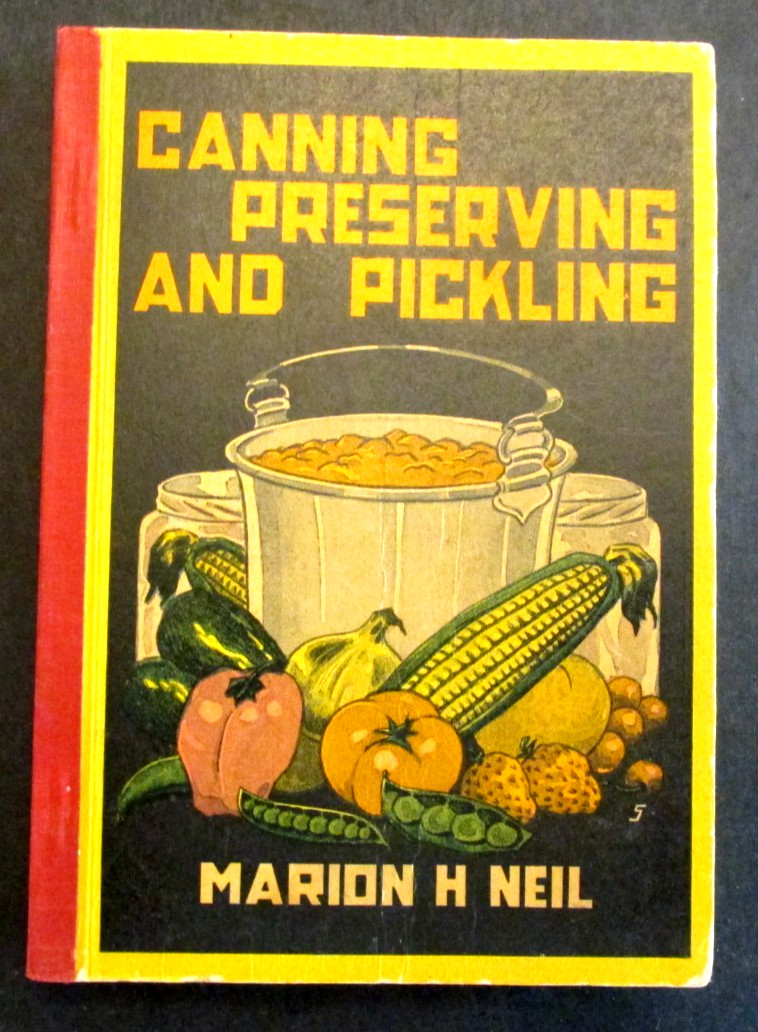 VTG 1914 Canning Preserving Pickling Instruction Recipe Booklet Marion Neil Ad