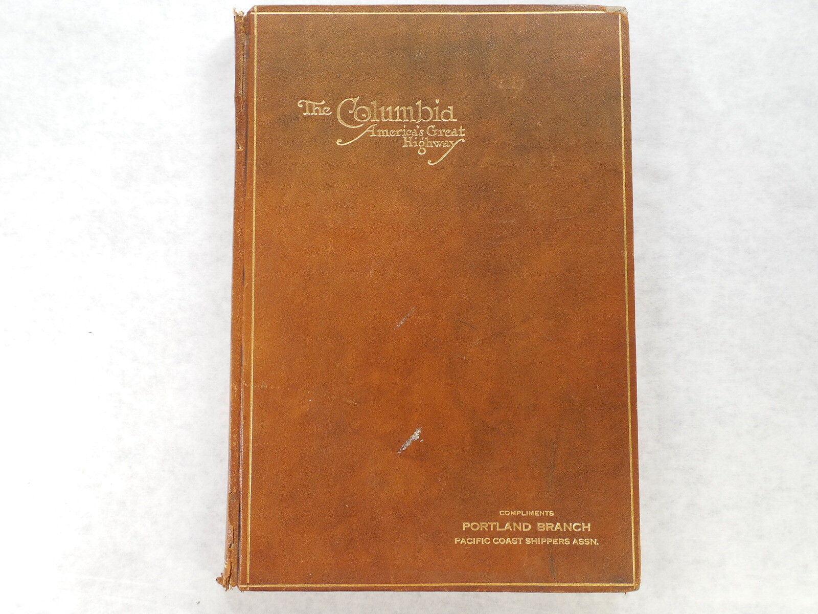 The Columbia: America's Great Highway by Samuel Christopher Lancaster, 1916, 2nd