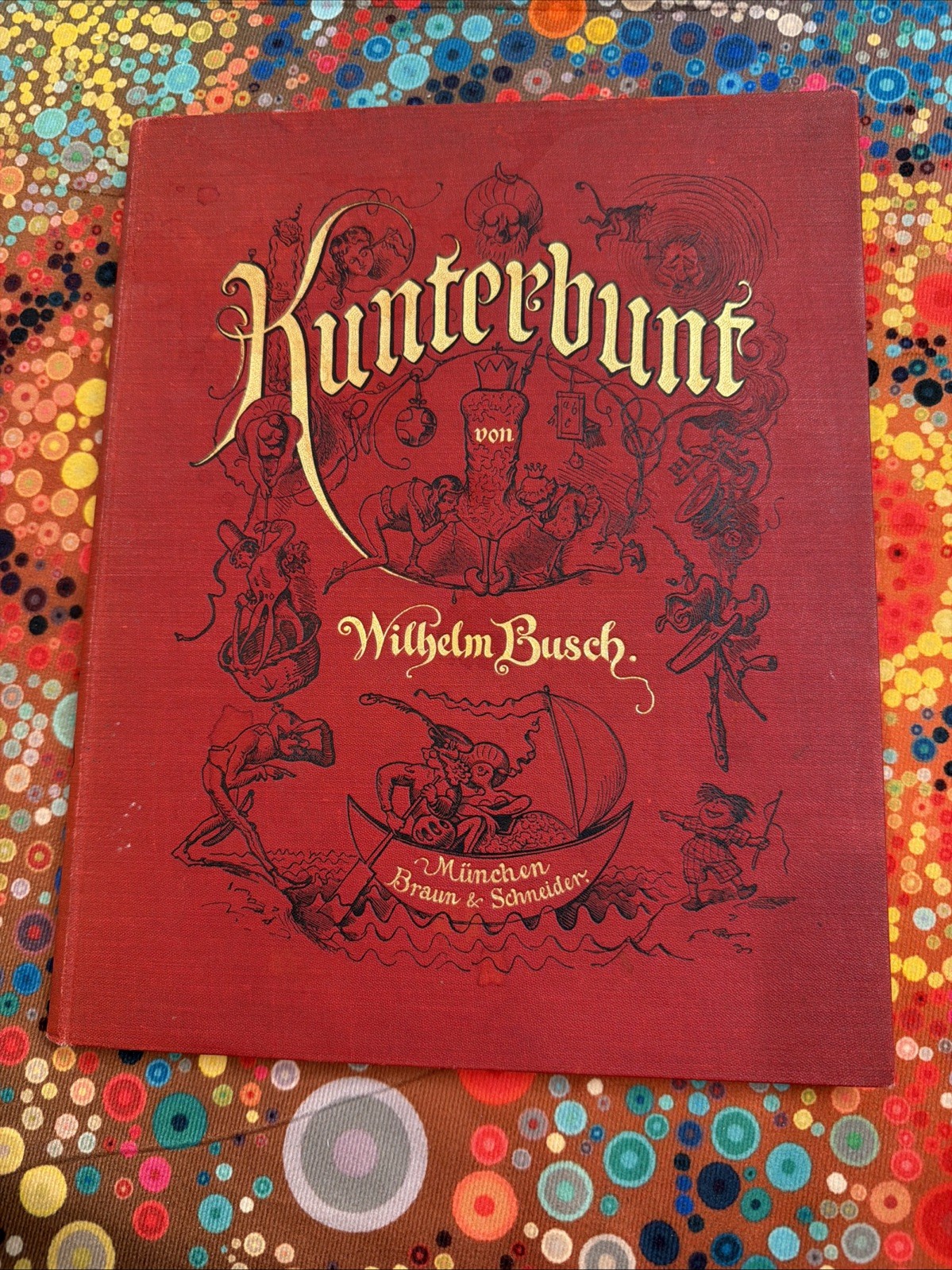 Kunterbunt Von Wilhelm Busch HC Fünfte Auflage : Kunst B-92526