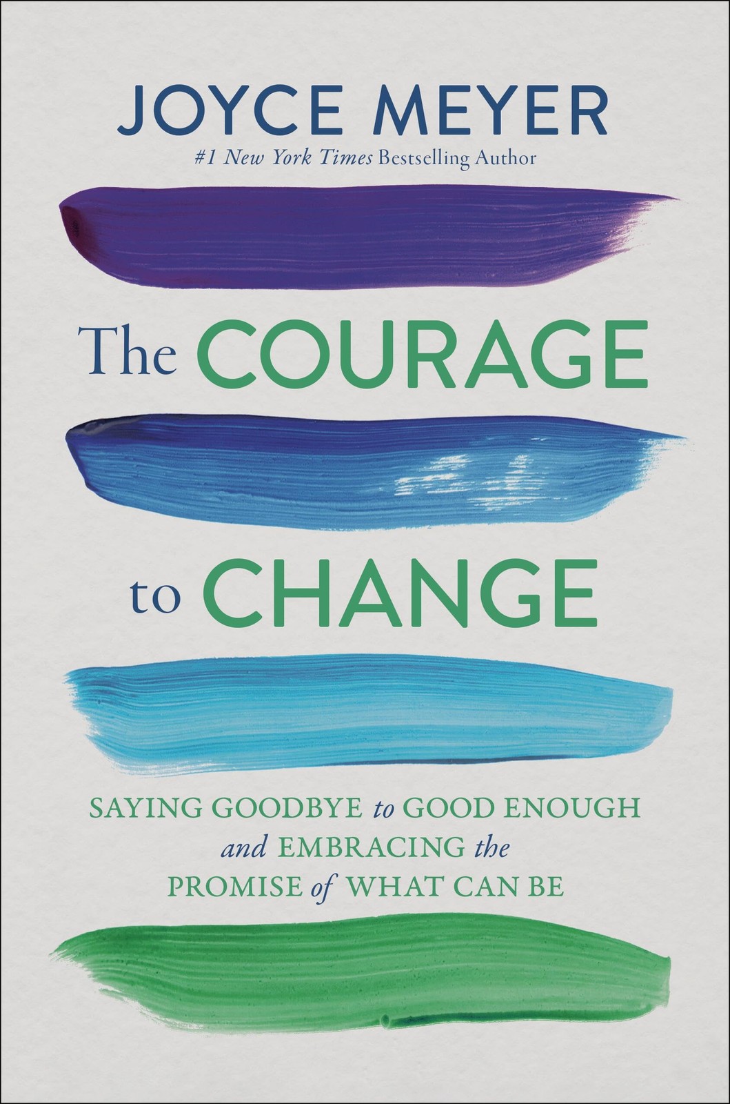 The Courage to Change: Saying Goodbye to Good Enough and Embracing the Promi...