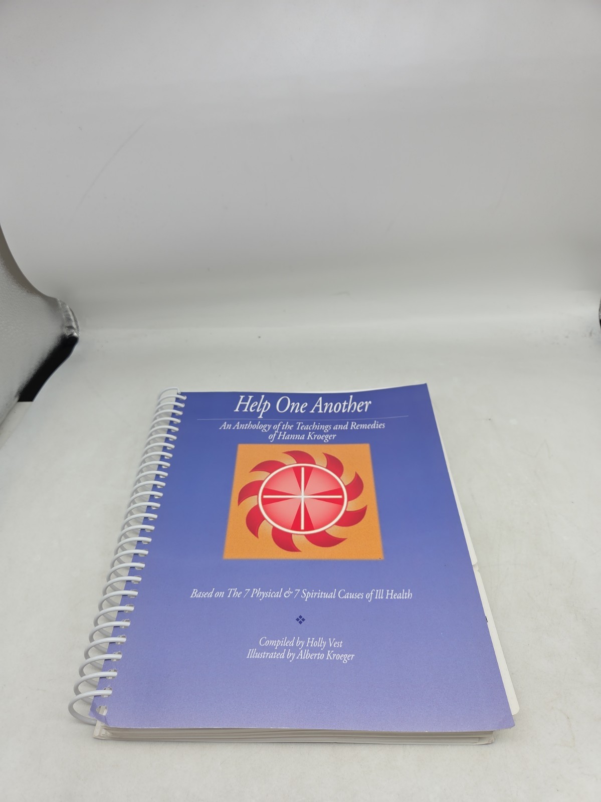 Help One Another - Anthology of Teachings and Remedies Hanna Kroeger HOLLY VEST