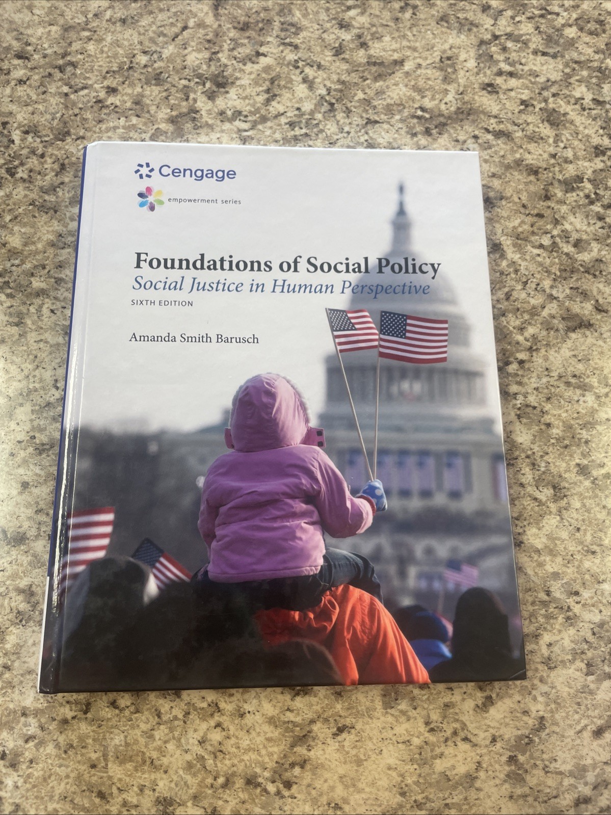 Empowerment Series: Foundations of Social Policy Social Justice 6th Edition
