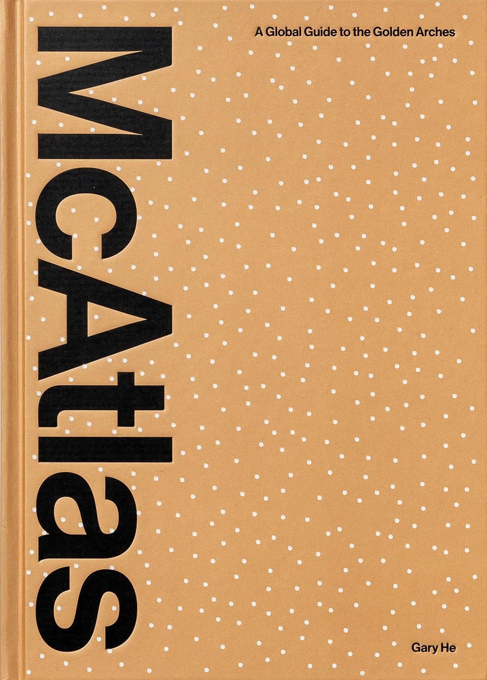 Mcatlas: a Global Guide to the Golden Arches