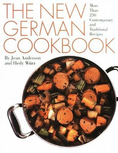 The New German Cookbook: More Than 230 Contemporary and Traditional  - GOOD