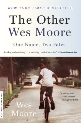 The Other Wes Moore: One Name, Two Fates - Paperback By Moore, Wes - GOOD The Other Wes Moore: One Name, Two Fates - Paperback By Moore, Wes - GOOD