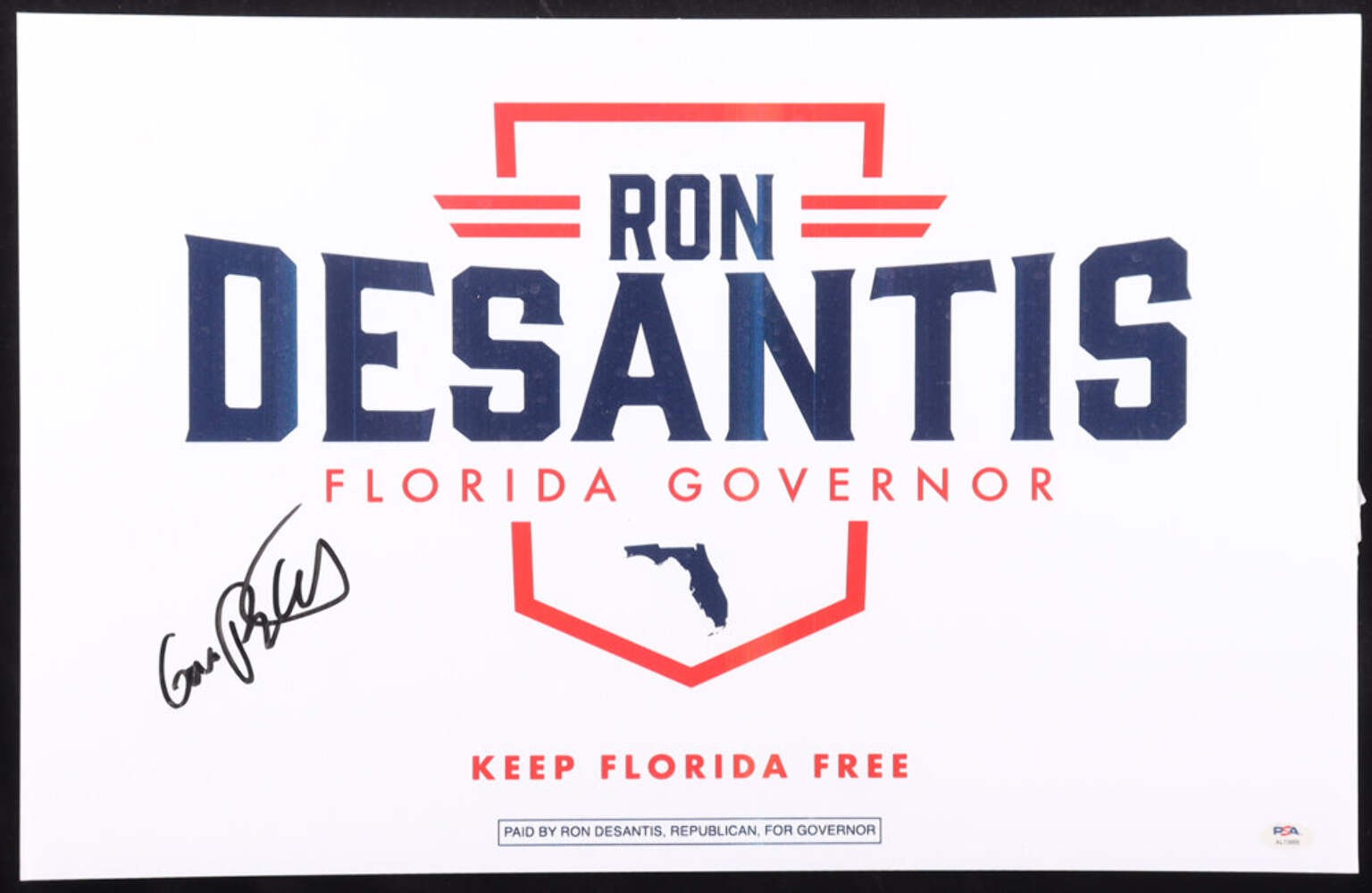 Ron DeSantis Signed (PSA) 15.5x24 Florida Gubernatorial Campaign Sign