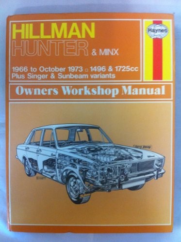 Hillman Hunter Owner\'s Workshop Manual By J. H. Haynes, D. H. St