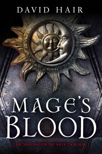 Mage\'s Blood (The Moontide Quartet (1)) Mage\'s Blood (The Moontide Quartet (1))