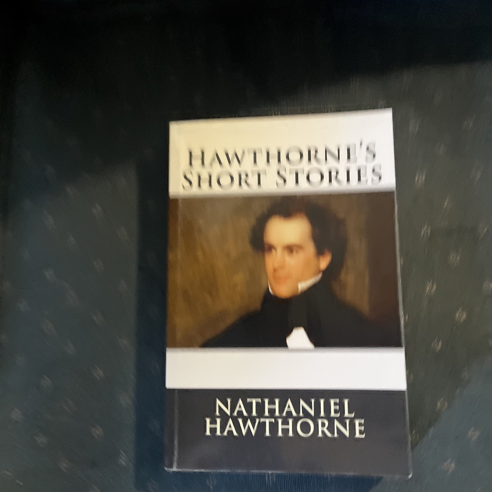 Hawthorne’s Short Stories Hawthorne’s Short Stories