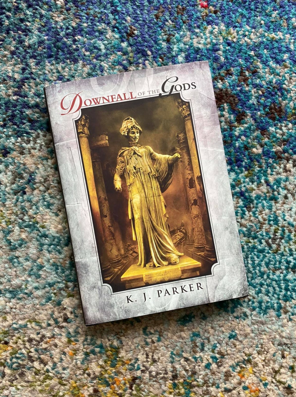 Downfall of the Gods K.J. Parker Subterranean Press Signed Limited Edition Book