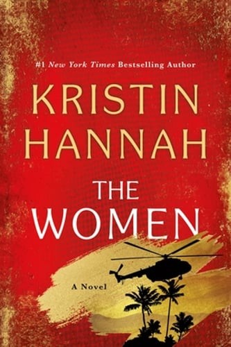 The Women by Kristin Hannah: Used The Women by Kristin Hannah: Used