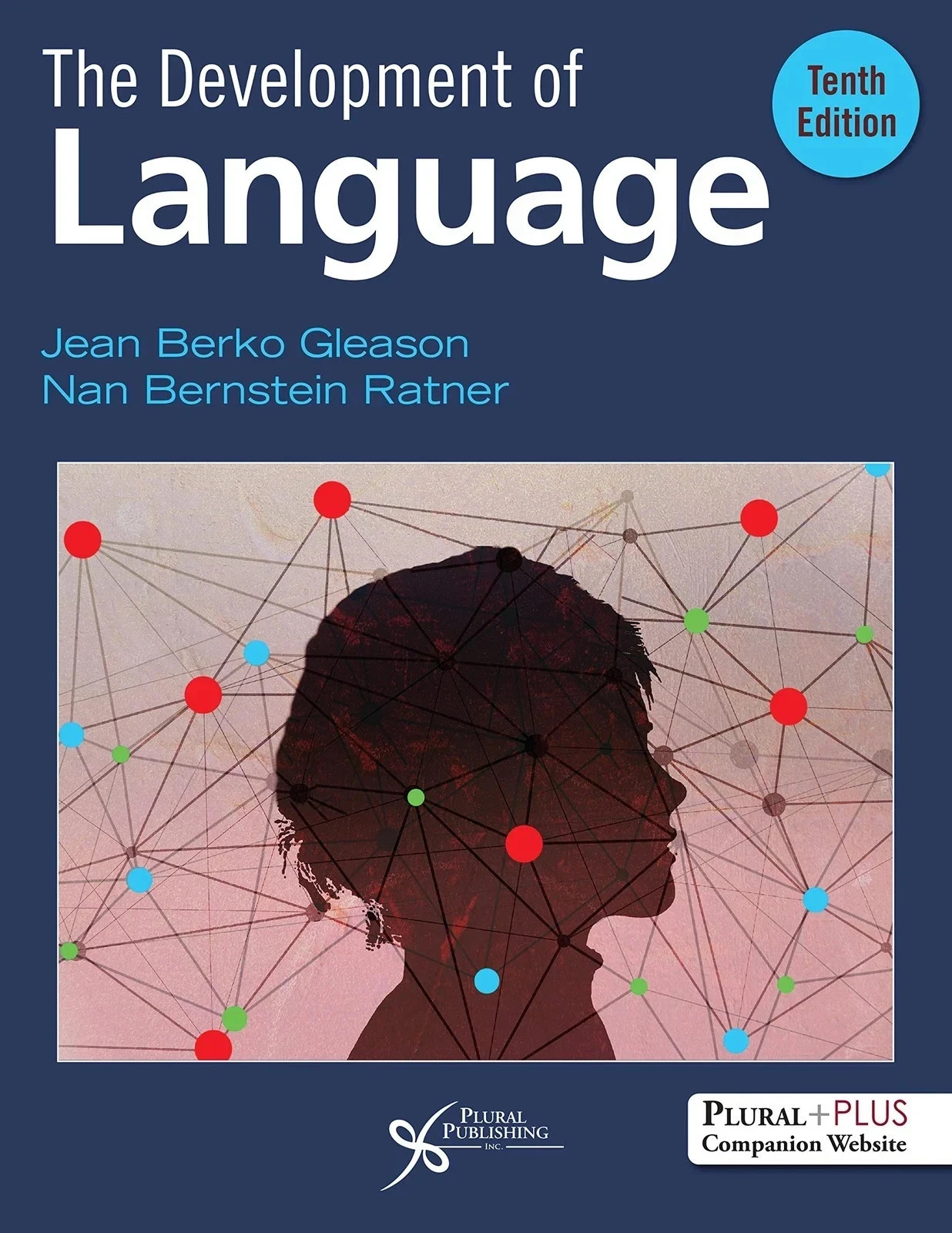 The Development of Language, Tenth Edition by Jean Berko Gleason - 9781635504262