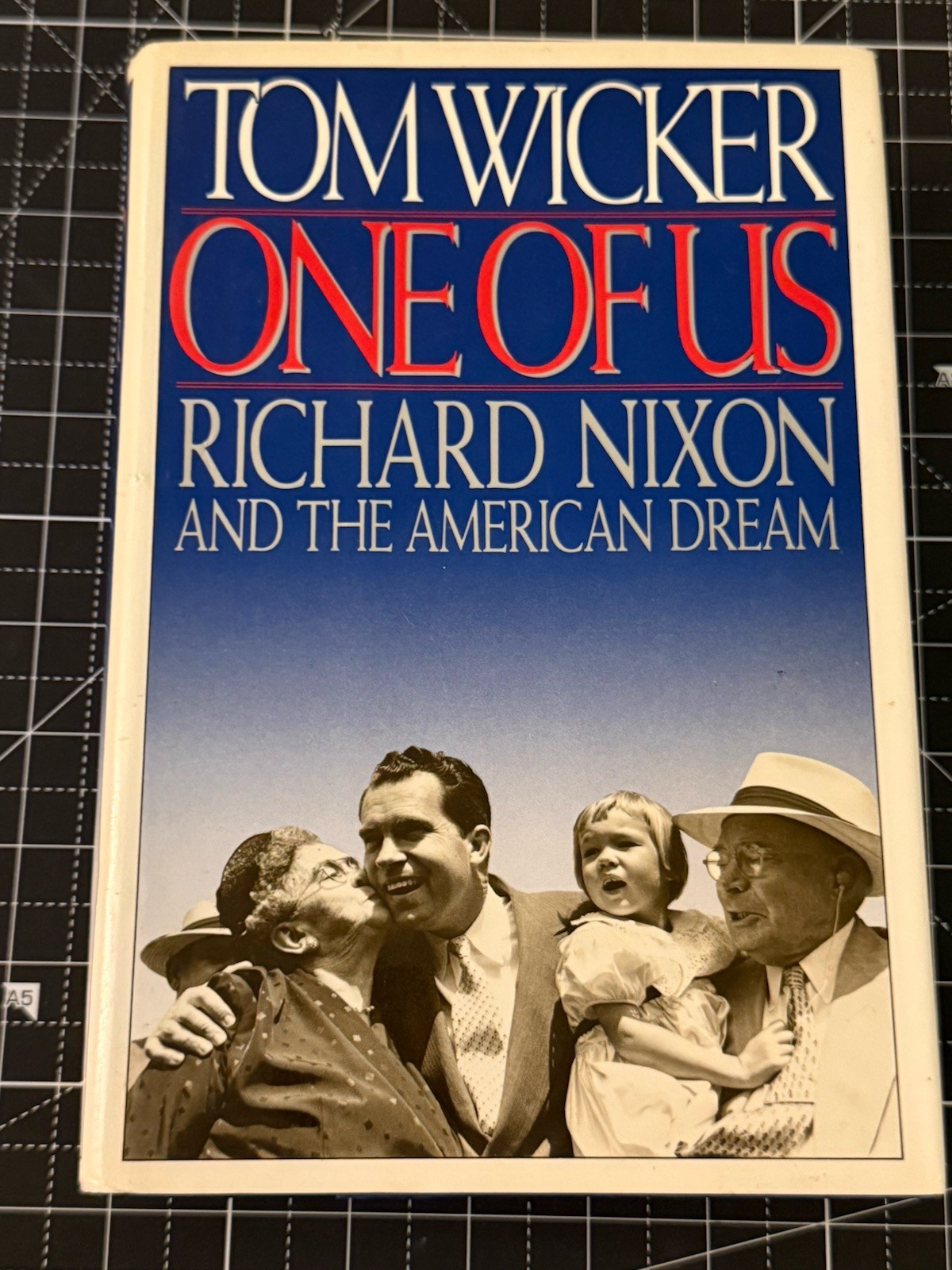 One of Us Richard Nixon & American Dream Tom Wicker SIGNED 1st Edition 1991