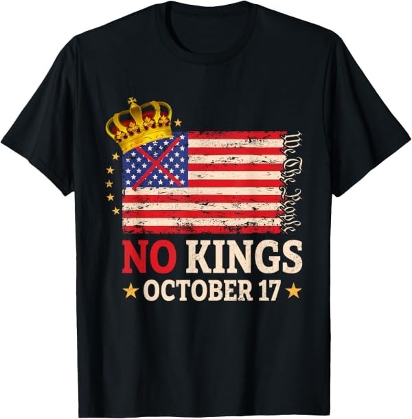 No Kings October 17 2026 We The People Vote Midterm US Flag T-Shirt No Kings October 17 2026 We The People Vote Midterm US Flag T-Shirt