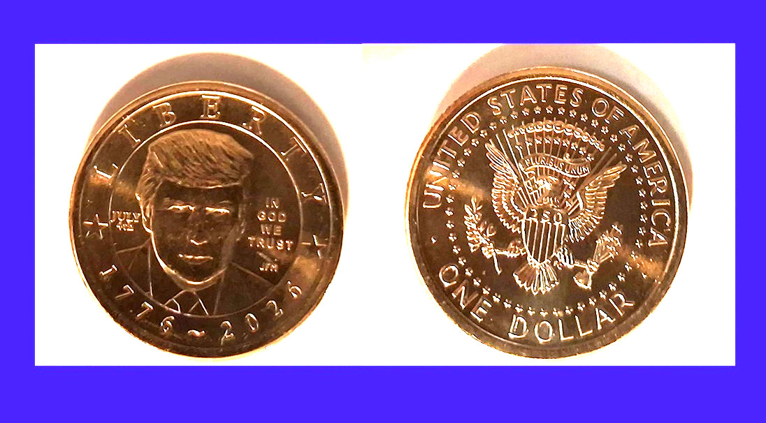 One 2026 Semiquincentennial Donald J. Trump $1 Coin W/ July 4th Privy - IN HAND