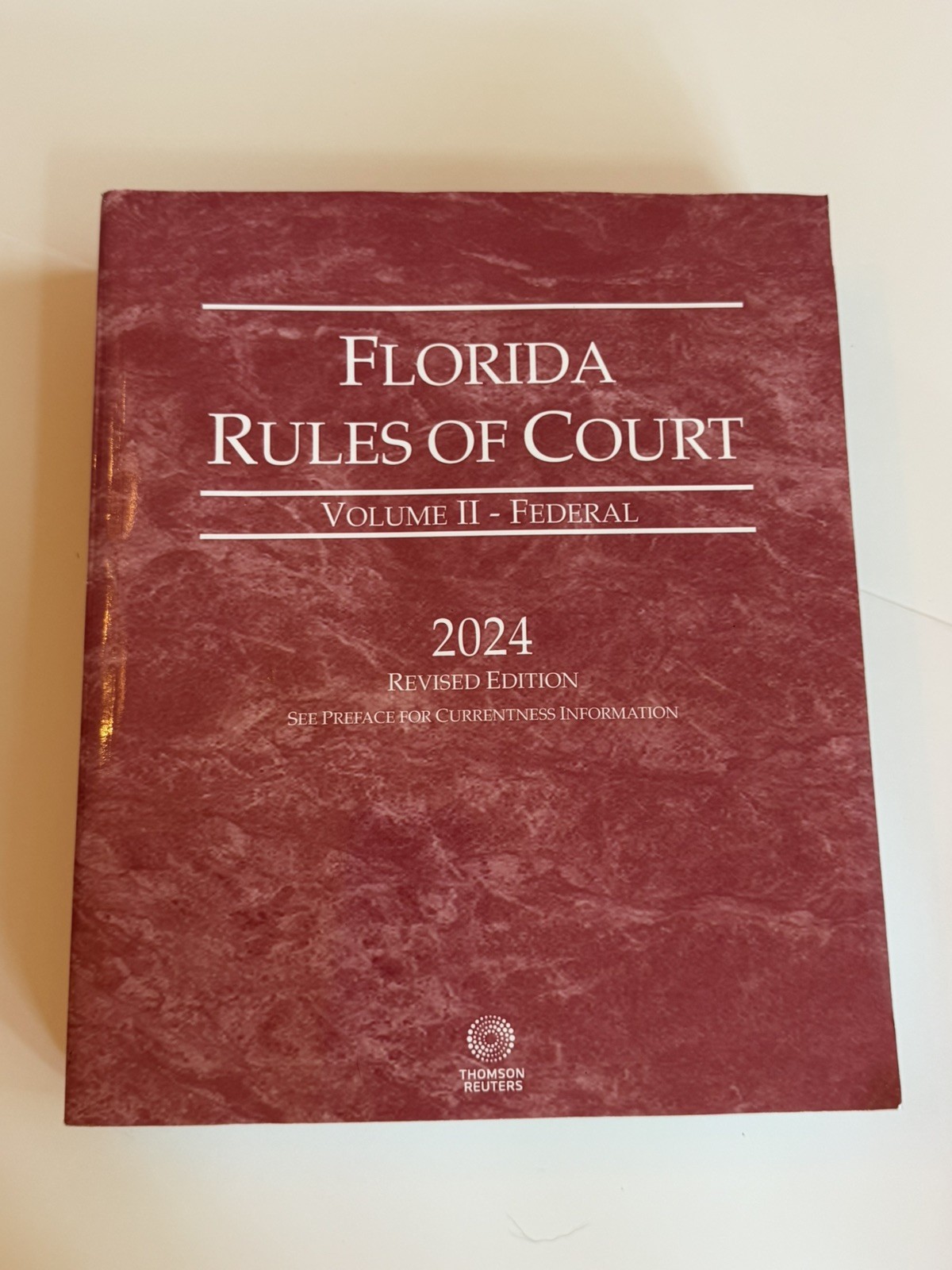Florida Rules of Court - Vol II Federal, 2024 revised ed.