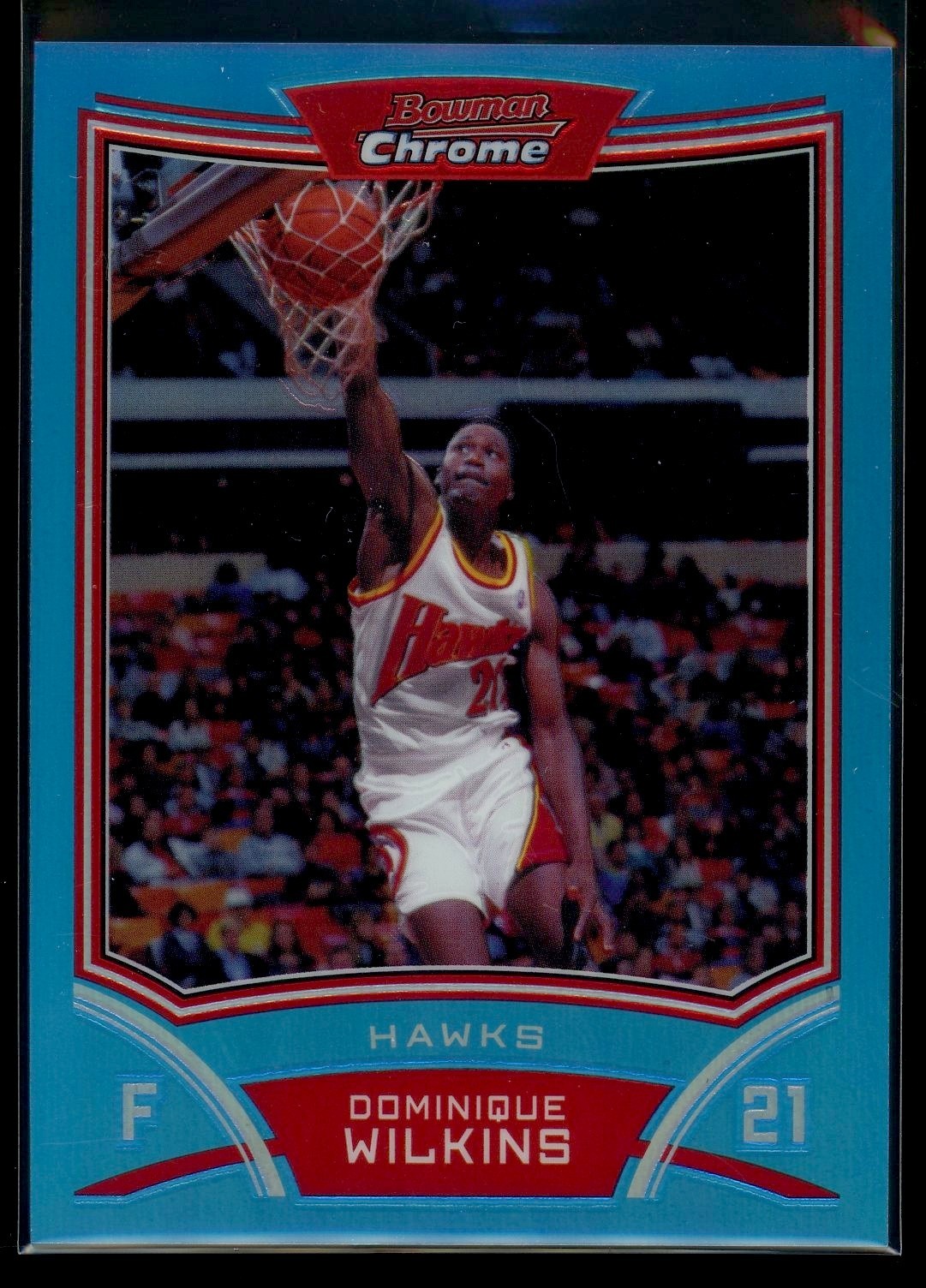 2008-09 Bowman Chrome Refractors Blue #101 Dominique Wilkins 21/99