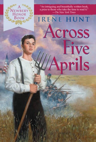 Across Five Aprils - Paperback By Hunt, Irene - GOOD