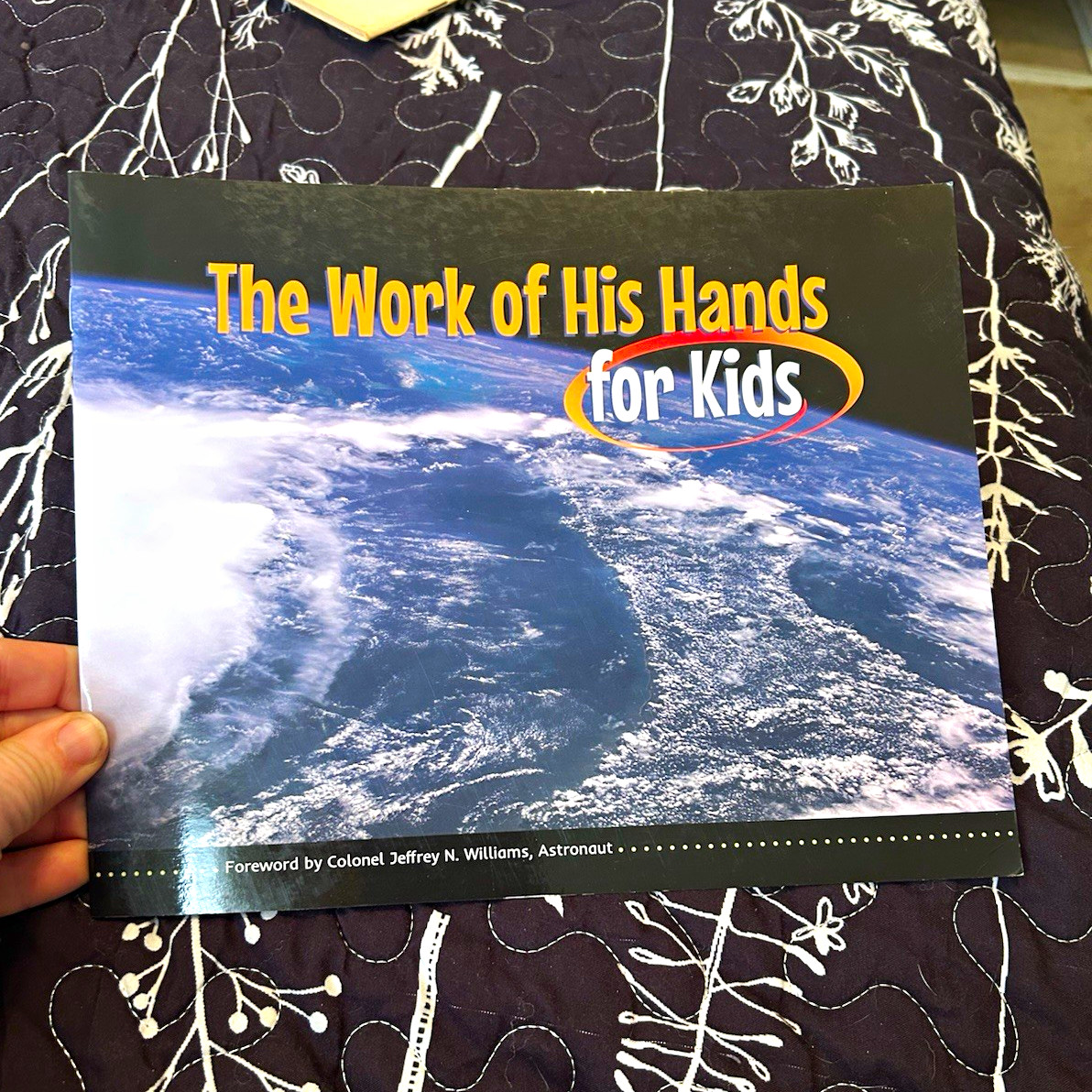 The Work of His Hands for Kids Jeffrey N. Williams Paperback Space Ages 4-12 The Work of His Hands for Kids Jeffrey N. Williams Paperback Space Ages 4-12