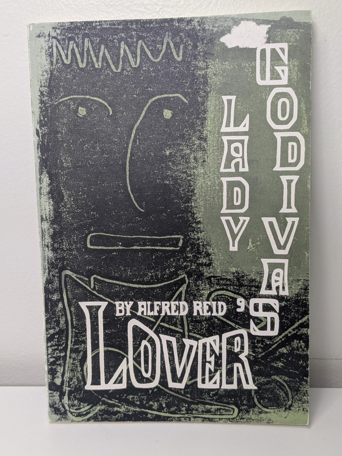 RARE Lady Godiva’s Lover Alfred Reid 1969 Drummer Press Vintage Poetry Book Rare