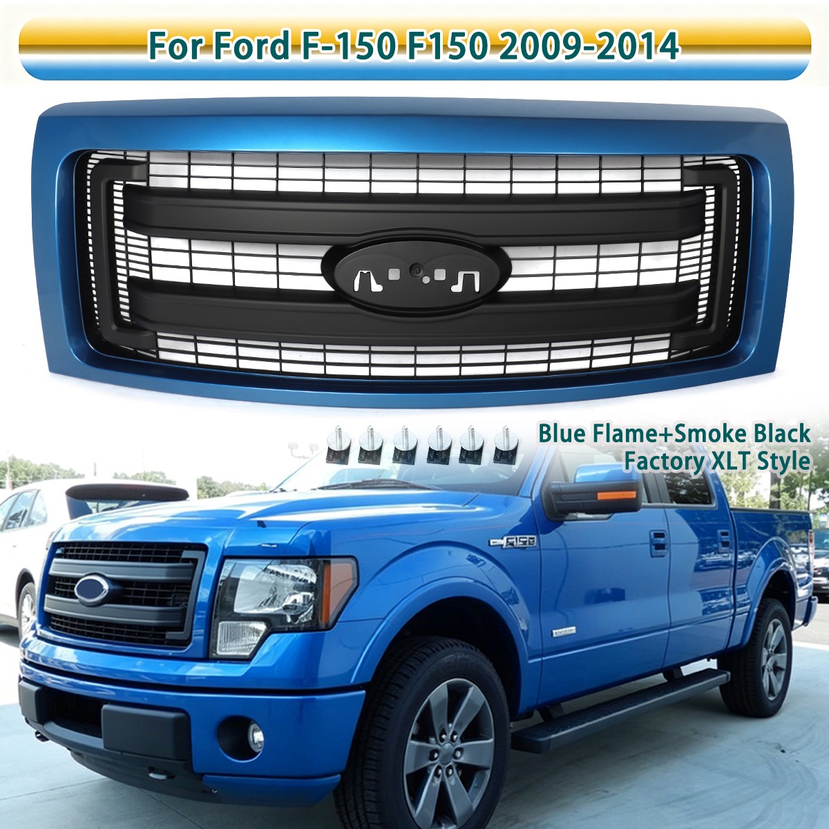 XLT Style Blue Flame Upper Grille For 09-14 Ford F-150 F150 Platinum King Ranch