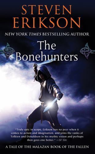 The Bonehunters: Book Six of The Malazan Book of the Fallen - GOOD