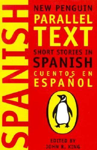 Short Stories in Spanish: New Penguin Parallel Text (Spanish and English  - GOOD