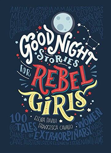 Good Night Stories for Rebel Girls - Hardcover By Elena Favilli - GOOD