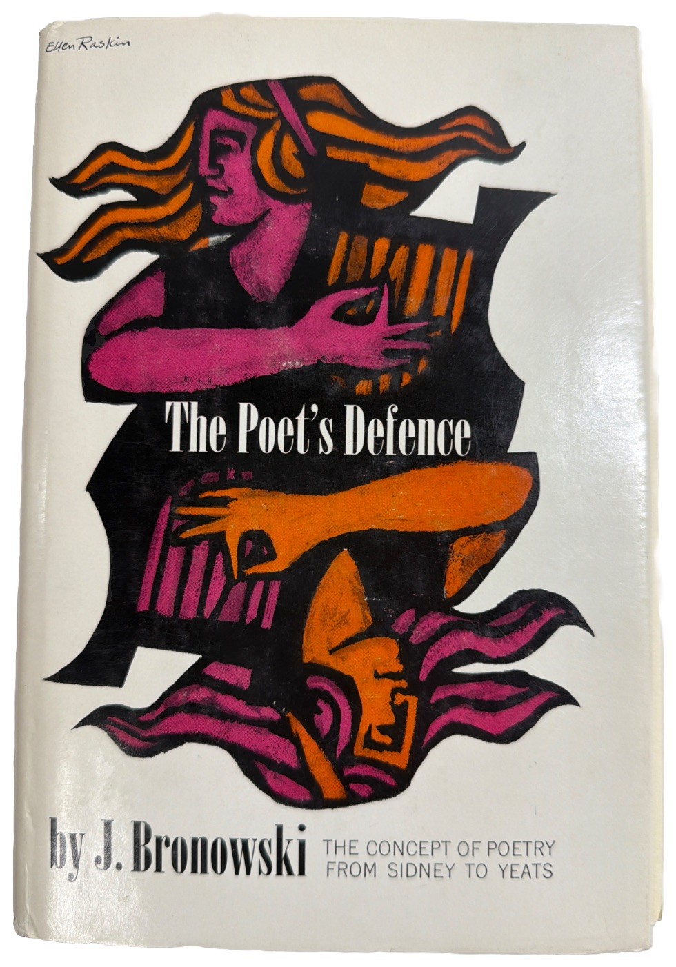 The Poet\'s Defence by J Bronowski From Japan - SIGNED The Poet\'s Defence by J Bronowski From Japan - SIGNED