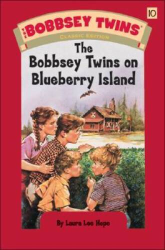 The Bobbsey Twins On Blueberry Island (Bobbsey Twins, No. 10) - VERY GOOD
