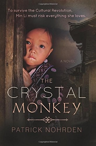 THE CRYSTAL MONKEY By Patrick Nohrden **BRAND NEW**