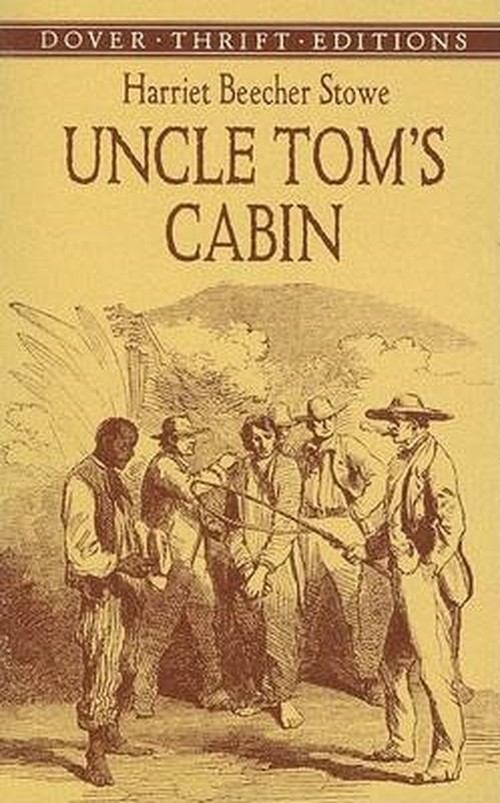 Uncle Tom\'s Cabin, Harriet Beecher Stowe