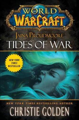 World of Warcraft: Jaina Proudmoore: Tides of War - Hardcover - GOOD