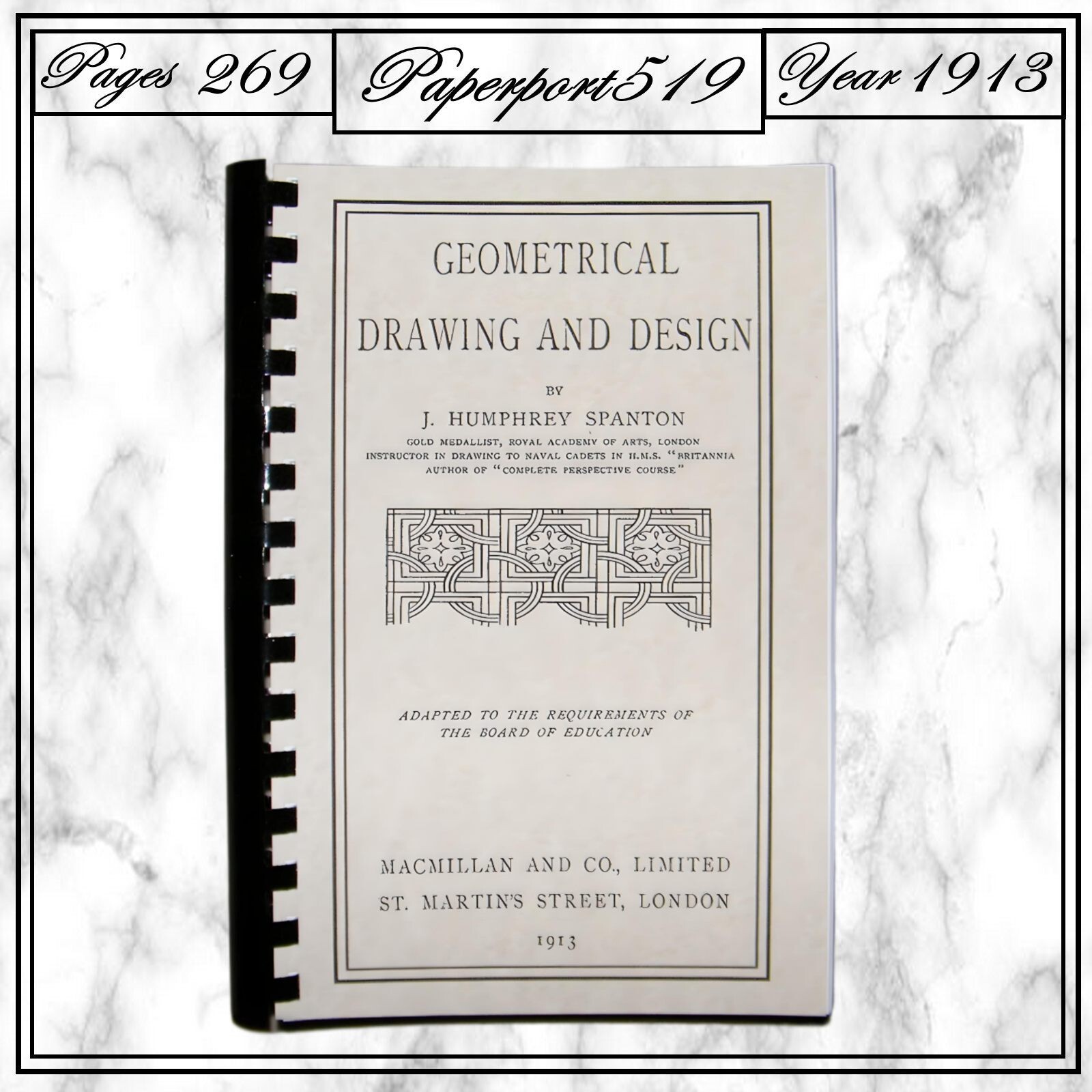1913 Geometrical drawing and design 269 Pages 1913 Geometrical drawing and design 269 Pages
