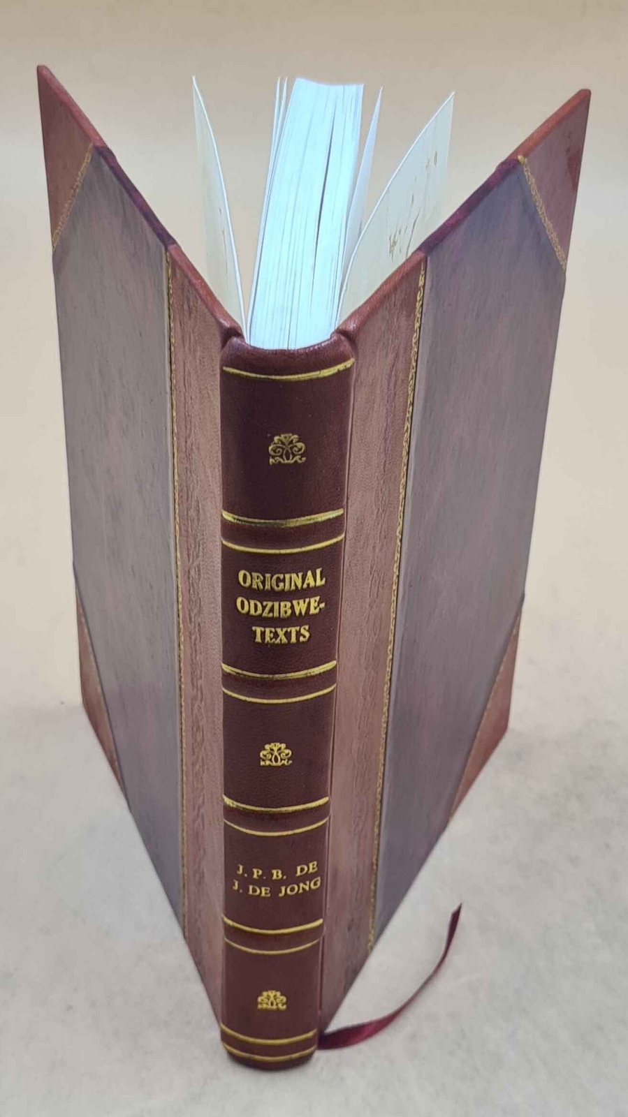 Original Odz?Ibwe-Texts 1913 By J. P. B. De Josselin De Jong [Leather Bound]