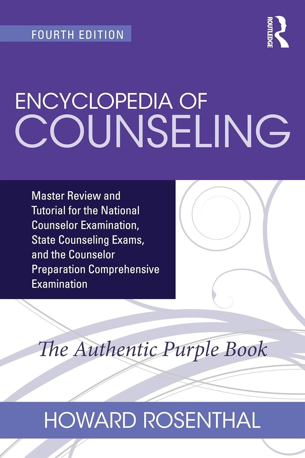 Encyclopedia of Counseling : Master Review and Tutorial Encyclopedia of Counseling : Master Review and Tutorial