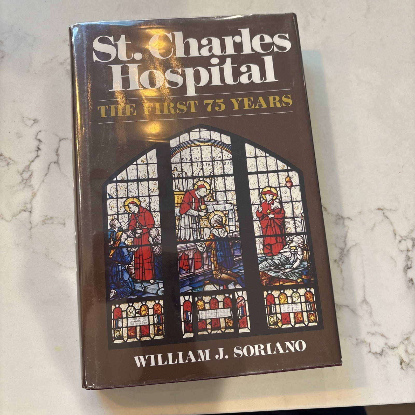 St. Charles Hospital The 1st 75 Years William J. Soriano 1984 HC DJ 1st Ed. EUC