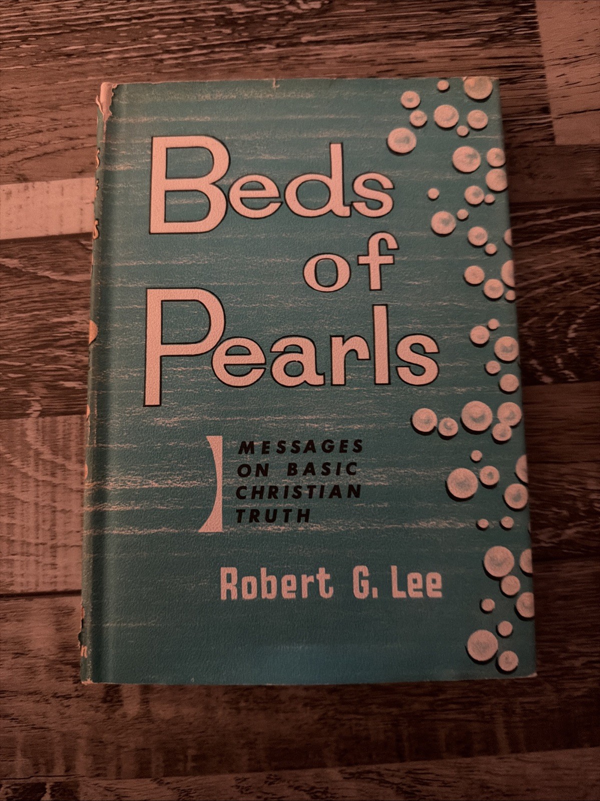 Beds of Pearls by Robert G. Lee Hardcover Book