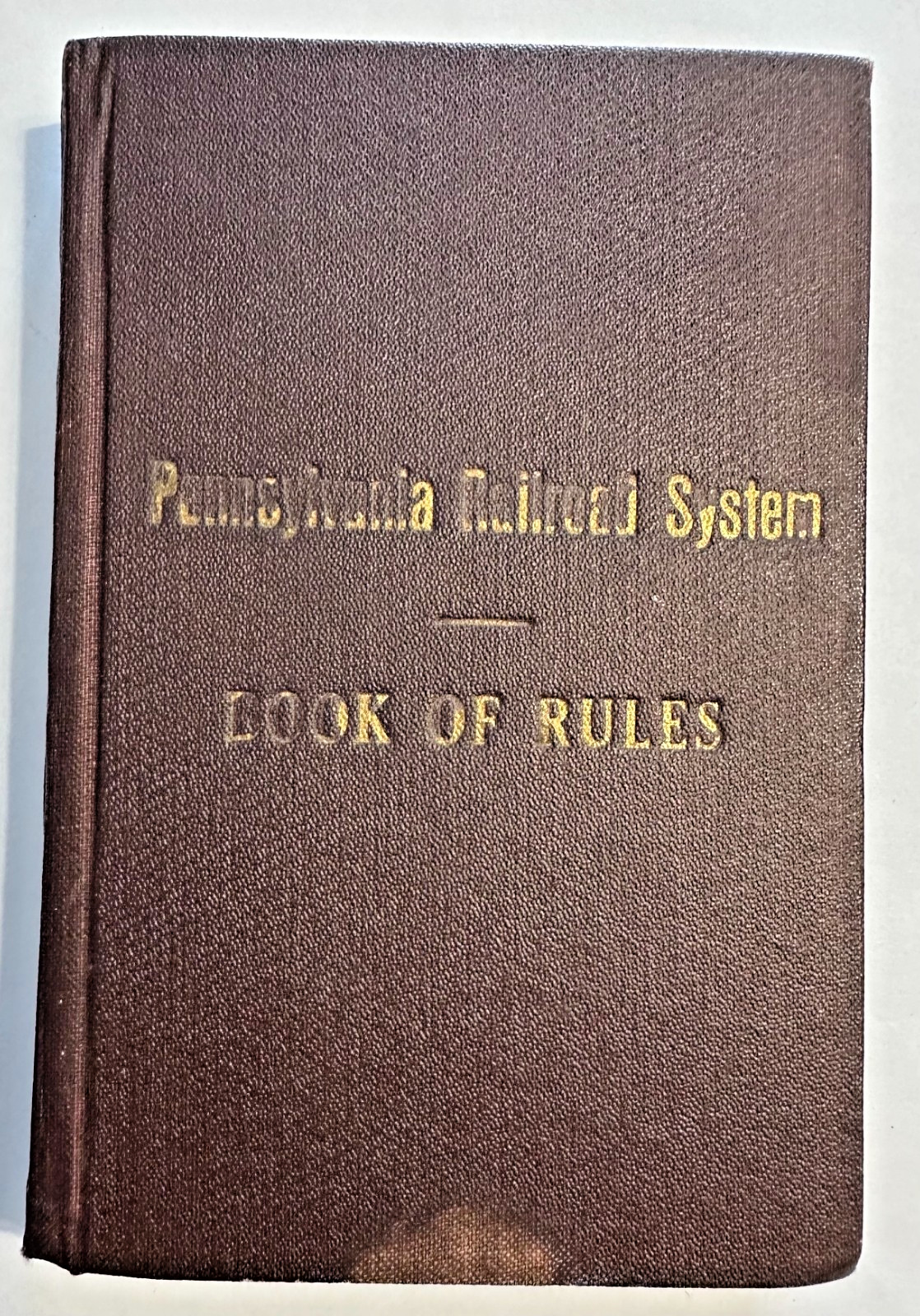 Vintage 1925 Pennsylvania Railroad System Book of Rules
