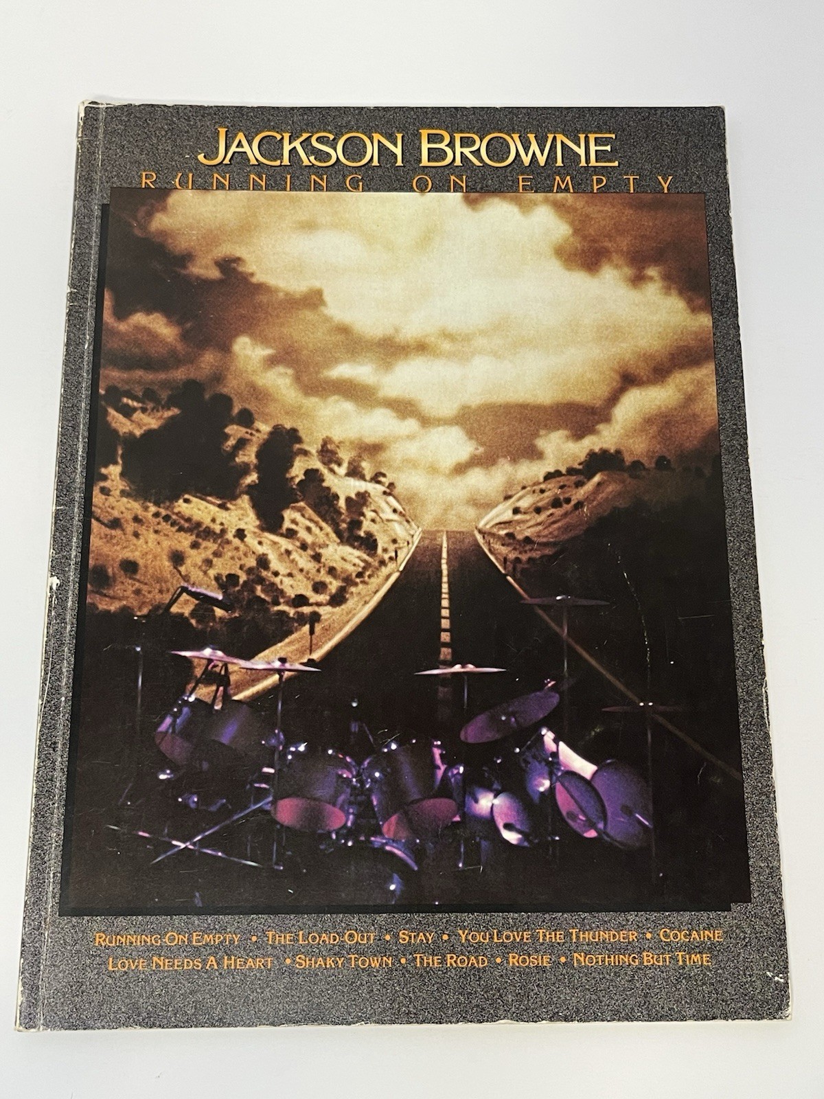 JACKSON BROWNE RUNNING ON EMPTY Songbook Jackson Browne The Load Out, Stay