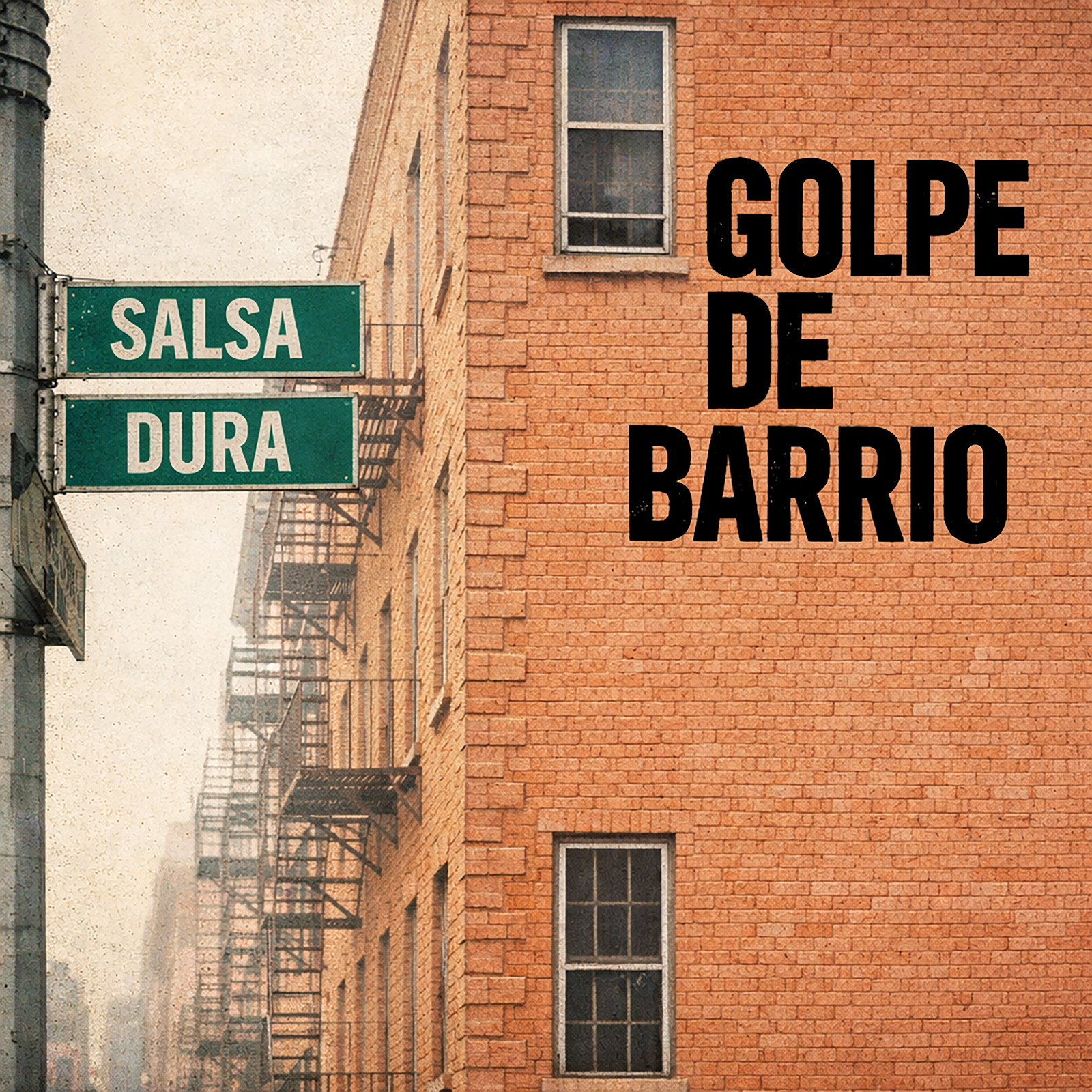 Golpe De Barrio - Salsa Dura