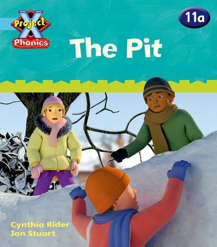 Project X Phonics Blue: 11a The Pit By rider-cynthia