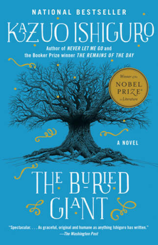The Buried Giant (Vintage International) - Paperback By Ishiguro, Kazuo - GOOD The Buried Giant (Vintage International) - Paperback By Ishiguro, Kazuo - GOOD